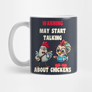 Funny Chicken Talking About Chickens Mug